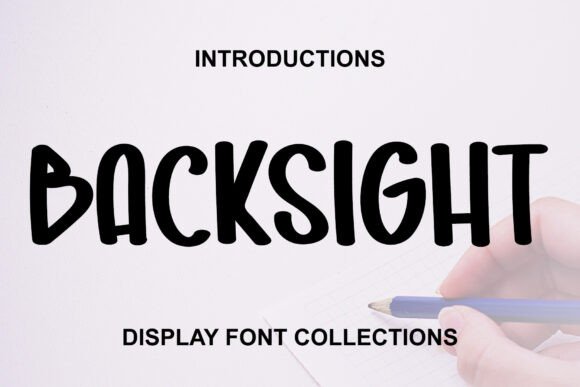 Backsight Font: A Quirky Display Typeface for Craft Creators