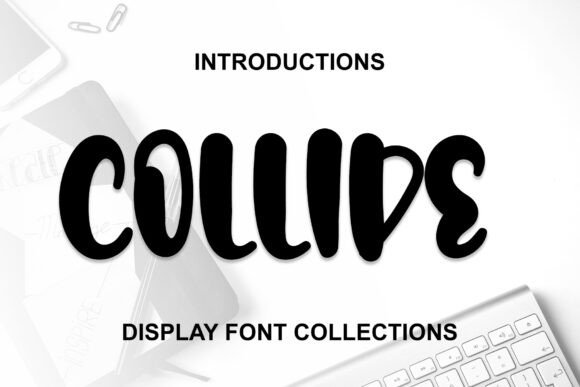 Collide Font Review: A Quirky Display Typeface for Playful Branding