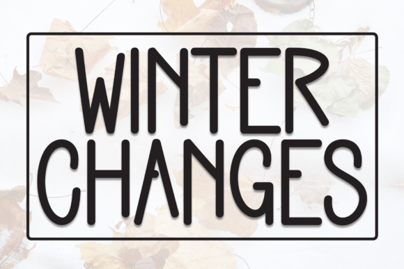 Winter Changes Font for Handmade Creations